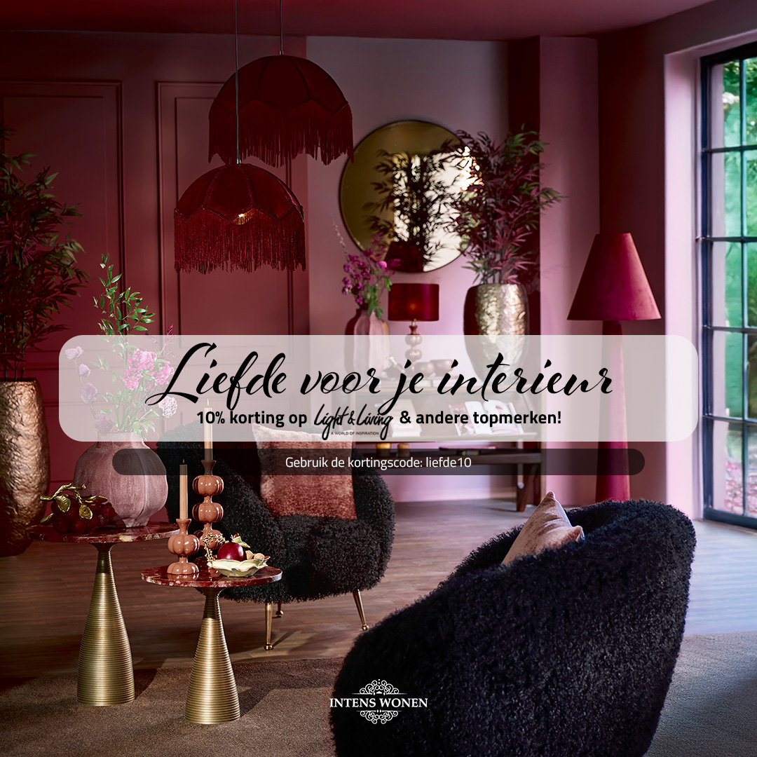 Liefde voor je interieur: 10% korting op Light & Living en andere topmerken!