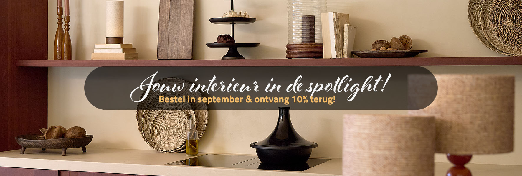 Jouw interieur in de spotlight: ontvang 10% terug!